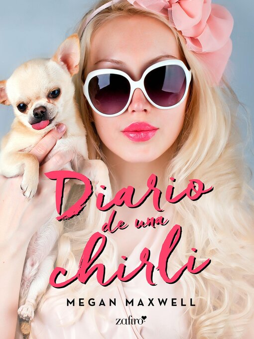 Title details for Diario de una chirli by Megan Maxwell - Available